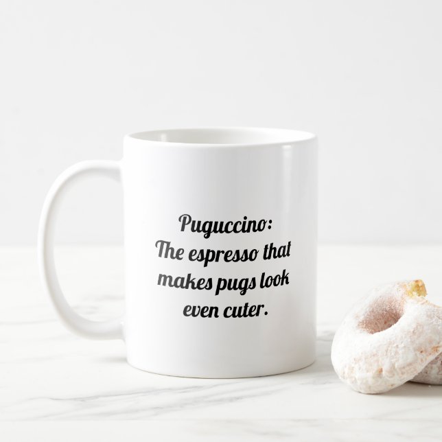Puguccino: Braut, um Mops noch Niedlicher zu mache Kaffeetasse (Mit Donut)