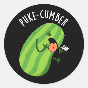 Puke cumber Funny Cucumber Pun Dark BG Runder Aufkleber