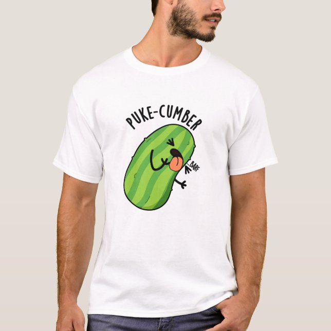Puke cumber Funny Cucumber Pun T-Shirt (Vorderseite)