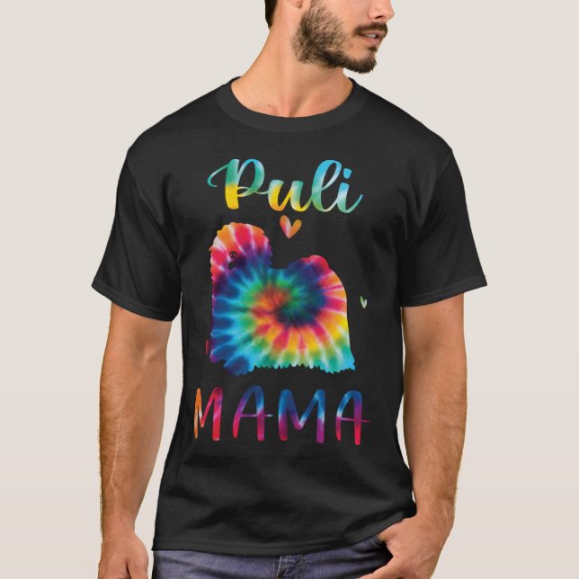 Puli Mama Tie Dye Dog Mom Mothers Day T-Shirt (Vorderseite)