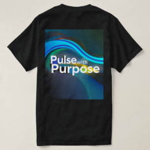 Puls mit Zweck T-Shirt
