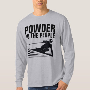 PULVER FÜR DIE MENSCHEN SCHNEE SKI-T - SHIRT