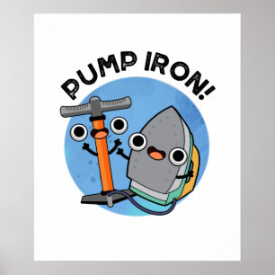 Pump Eisen Funny Exercise Puff Poster