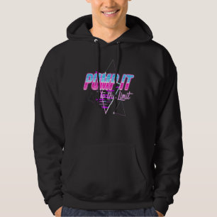 Pump ihn auf das Limit Workout Gym T-Shirt 80er Re Hoodie