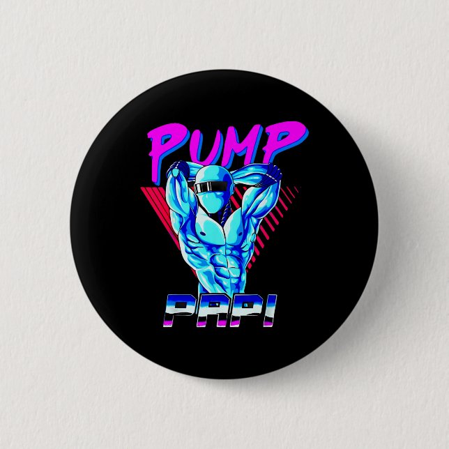 Pump Papi Powerlift Bodybuilding Fitness Traini Button (Vorderseite)