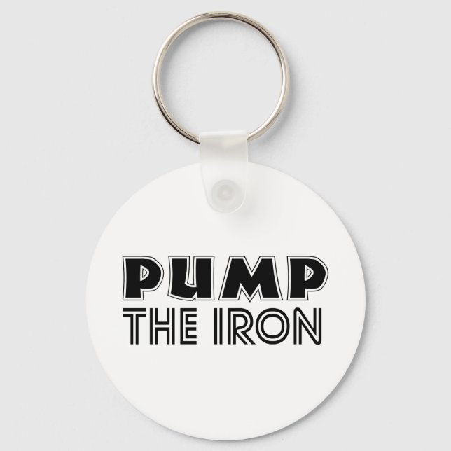 Pump the Eisen Pump Cover Gym Workout Schlüsselanh Schlüsselanhänger (Vorderseite)