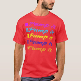 Pumpe 4 T-Shirt