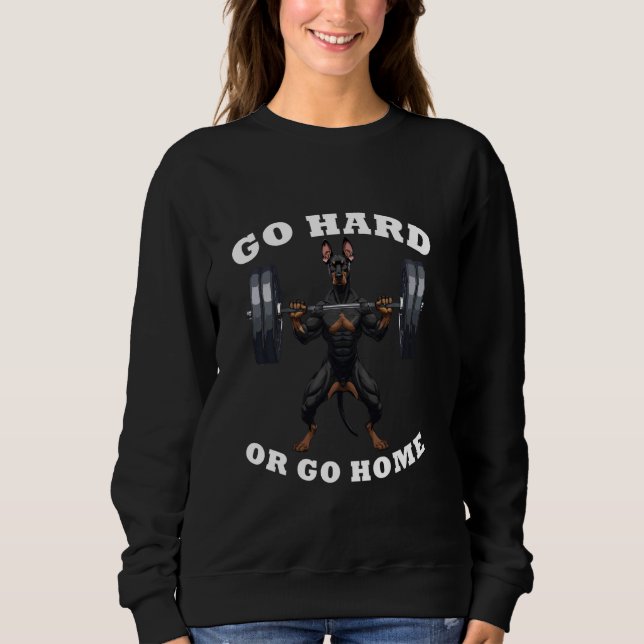 Pumpgewicht Lifting Funny Doberman Pinscher Sweatshirt (Vorderseite)