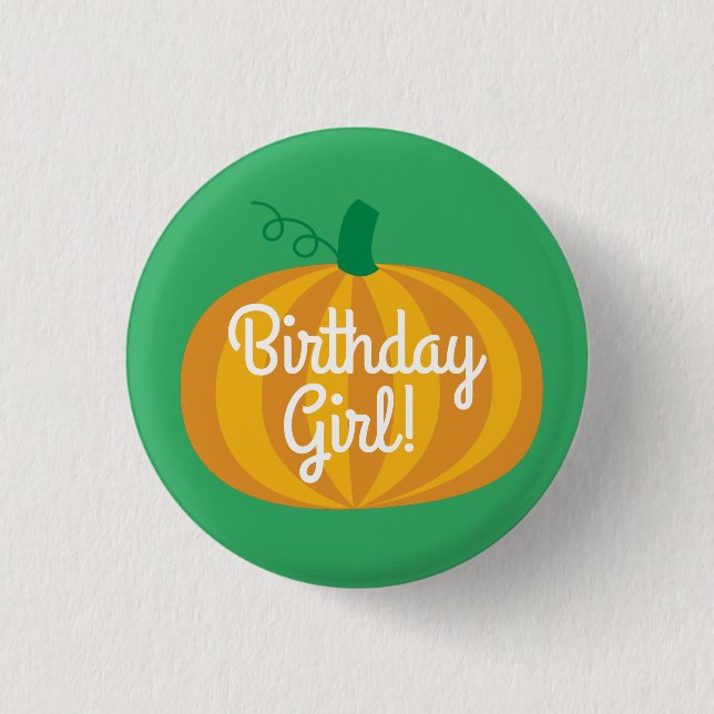 Pumpkin Birthday Girl Button Abzeichen Button (Vorderseite)