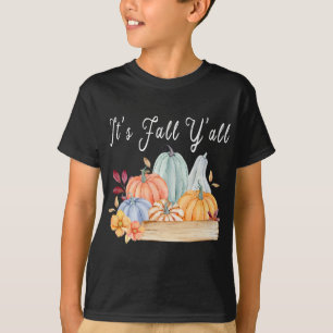 Pumpkin Es ist Herbst Y'alle Herbst Halloween Than T-Shirt