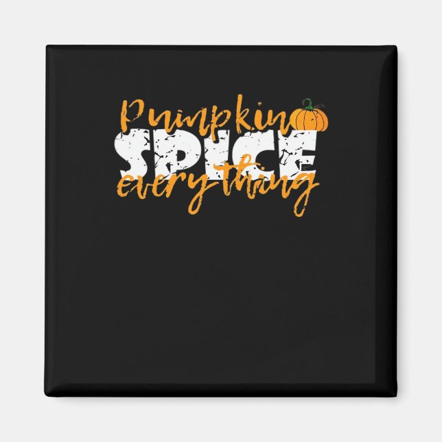 Pumpkin Gewürz Alles Halloween Funny Magnet (Vorne)