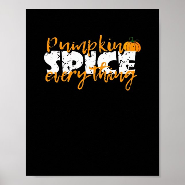 Pumpkin Gewürz Alles Halloween Funny Poster (Vorne)