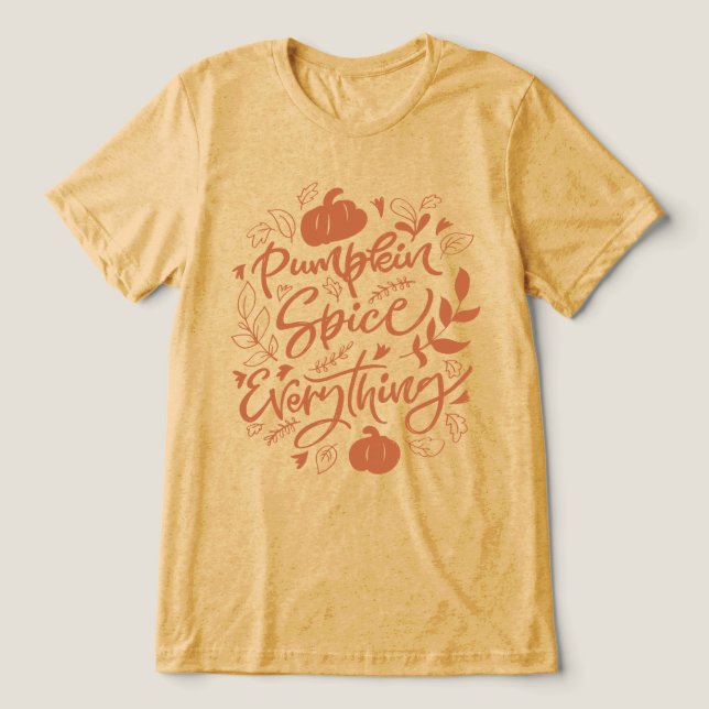 Pumpkin Gewürz alles Tri-Blend Shirt (Design Vorderseite)