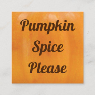 Pumpkin-Gewürz bitte Quadratische Visitenkarte