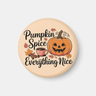 "Pumpkin Gewürz & Everything Nice" Autumn Grafik Magnet