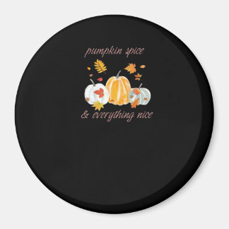 Pumpkin Gewürz & Everything Nice Meme Slogan Magnet