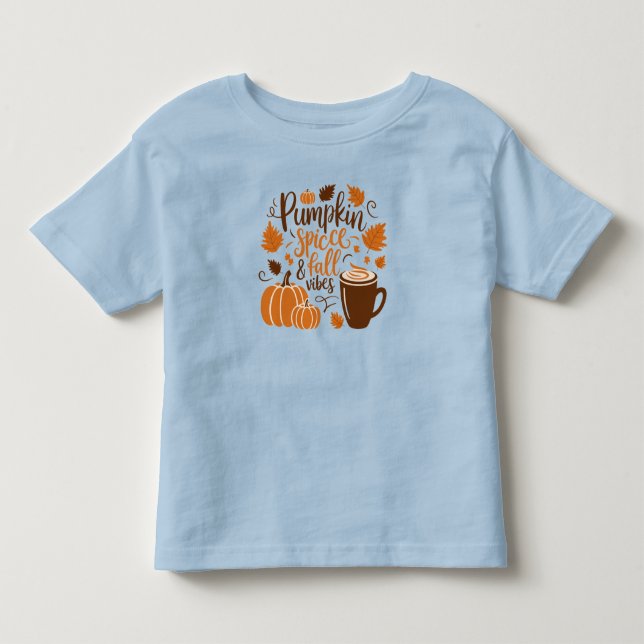 Pumpkin Gewürz & Fall Vibes Kleinkind T-shirt (Vorderseite)