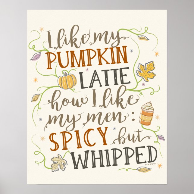 Pumpkin Gewürz Funny Latte Spaß für Frauen Herbst Poster (Vorne)
