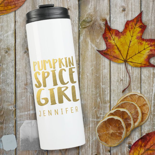 Pumpkin Gewürz Girl Individuelle Name Thermal Tumb Thermosbecher (Von Creator hochgeladen)