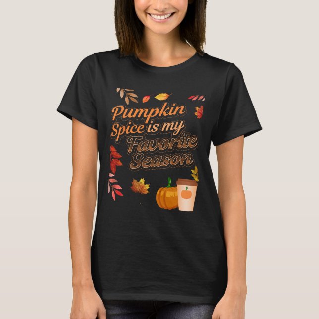 Pumpkin Gewürz ist meine Lieblings-Jahreszeit Herb T-Shirt (Vorderseite)