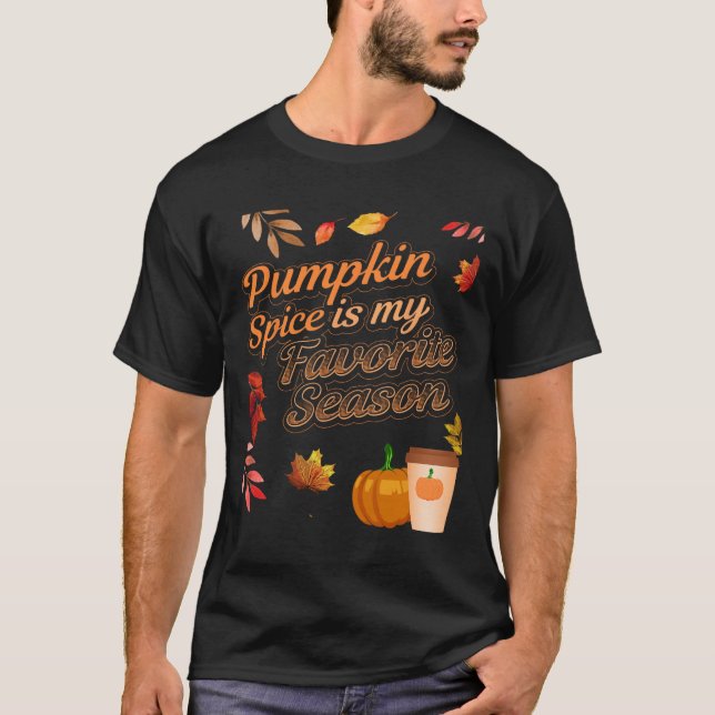 Pumpkin Gewürz ist meine Lieblings-Jahreszeit Herb T-Shirt (Vorderseite)