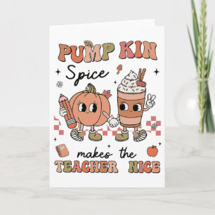 Pumpkin Gewürz macht Lehrer nett Retro-Lehrer als Karte