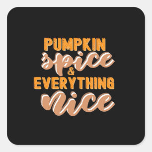 Pumpkin Gewürz und alles Gute Herbst Quadratischer Aufkleber