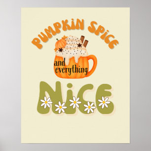 Pumpkin Gewürz und alles Nizza Dekor Poster