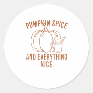 Pumpkin Gewürz und alles Nizza Fall Saison als Runder Aufkleber
