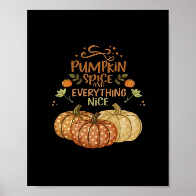 Pumpkin Gewürz und alles Nizza - Meme Herbst Qu Poster (Vorne)