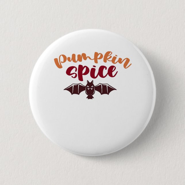 Pumpkin Gewürz und alles Nizza virale Slogan & Q Button (Vorderseite)