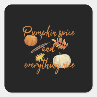 Pumpkin Gewürz und alles Nötig - lustiges Hallowee Quadratischer Aufkleber
