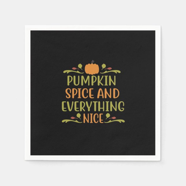 Pumpkin Gewürz und alles Nötige Funny Slogan Serviette (Vorderseite)