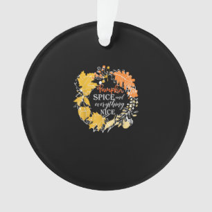 Pumpkin Gewürze alles Gute Fall für Frauen Hallo Ornament