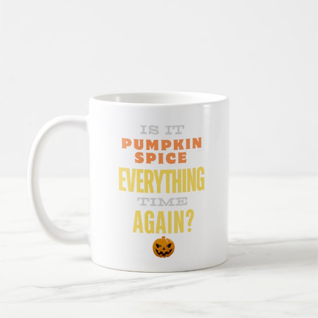 Pumpkin Gewürze alles Zeit - Funny Coffee Tasse (Links)