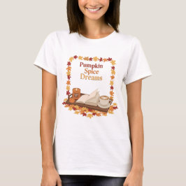 Pumpkin Gewürze träumen Herbst Kunst T-Shirt