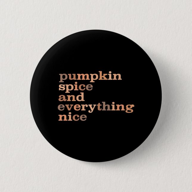 Pumpkin Gewürze und alles Nötige Schöne Herbst Button (Vorderseite)