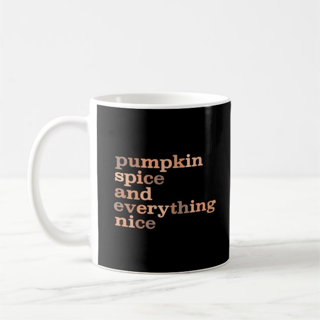 Pumpkin Gewürze und alles Nötige Schöne Herbst Kaffeetasse (Links)