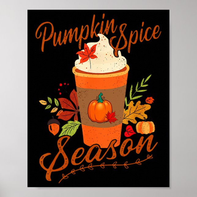 Pumpkin Gewürzsaison Latte Fall Saison Frauen Kind Poster (Vorne)