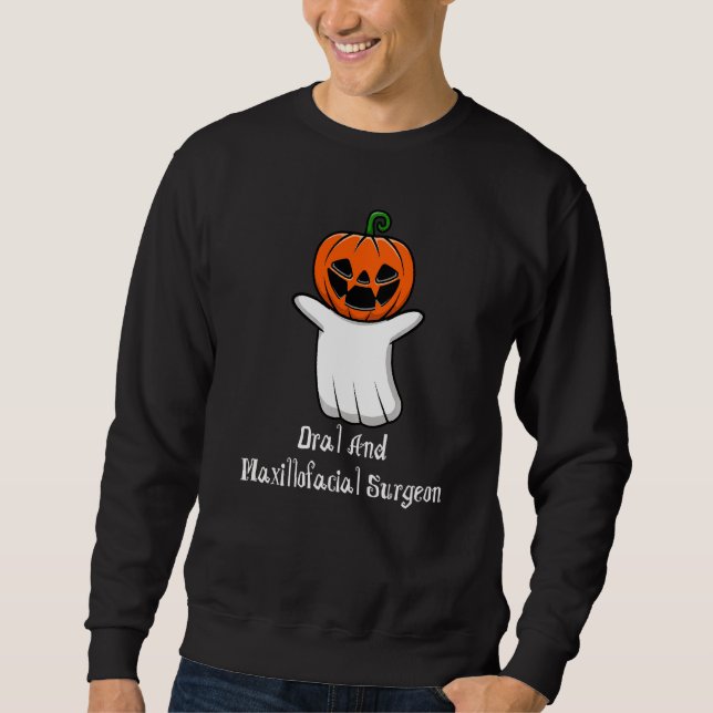 Pumpkin Ghost Oral und Maxillofacial Chirurg Hallo Sweatshirt (Vorderseite)