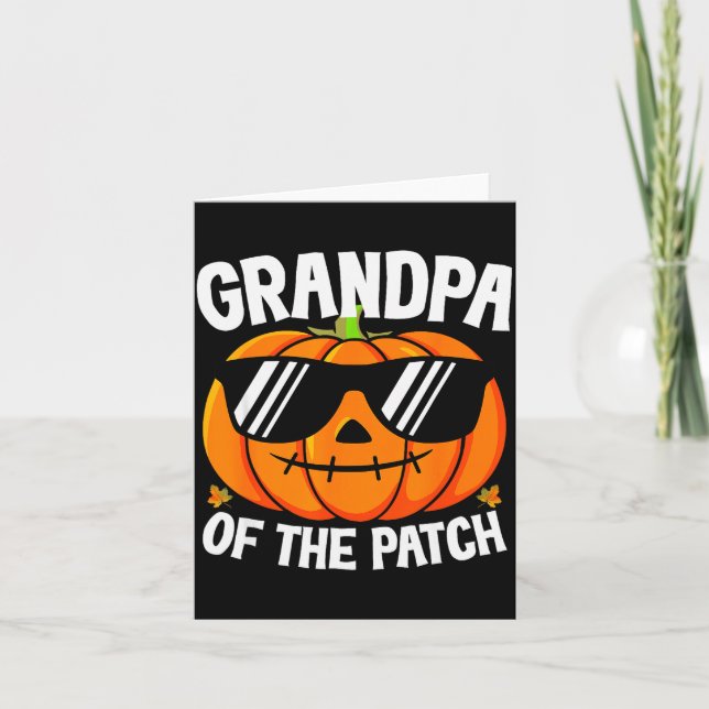 Pumpkin Grandpa Of The Patch Halloween Family Matc Karte (Vorderseite)