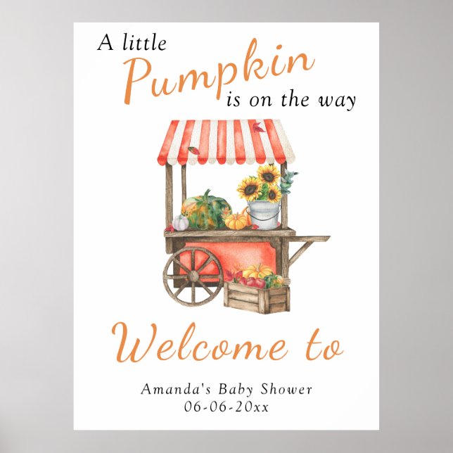 Pumpkin ist auf dem Weg Welcome Baby Dusche Poster (Vorne)