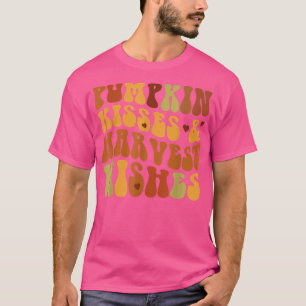 Pumpkin Kisses Harvest Wünsche Herbst Pumpkin T-Shirt