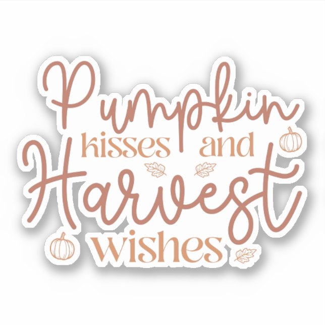 Pumpkin Kisses und Harvest Wünsche Aufkleber (Vorderseite)