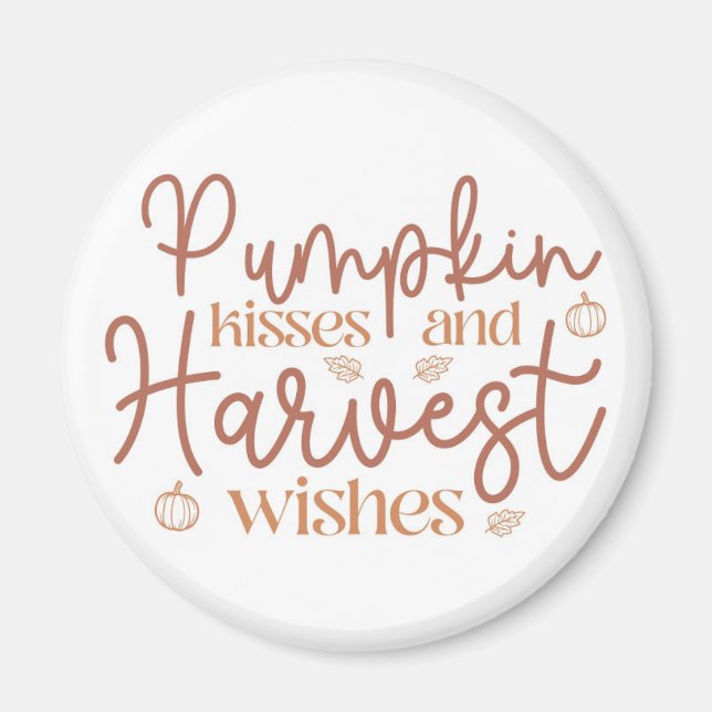 Pumpkin Kisses und Harvest Wünsche Magnet (Vorne)
