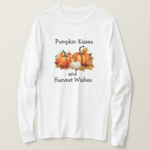 Pumpkin Kisses und Harvest Wünsche T-Shirt