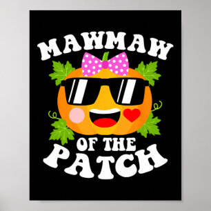 Pumpkin Mawmaw vom Patch Funny Halloween Familie Poster