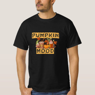 Pumpkin Mood Fall Kaffee T-Shirt