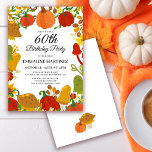 Pumpkin Mushroom Forest Herbst 60. Geburtstag Einladung<br><div class="desc">Farbenfrohe Kürbis in Orange und Rot sowie gelbe,  grüne und braune Pilze sind geschmückte Herbstlaube und Äste. Ein eleganter Drehbuch-Schriftart verleiht ihm eine festliche Touch für den Fall.</div>