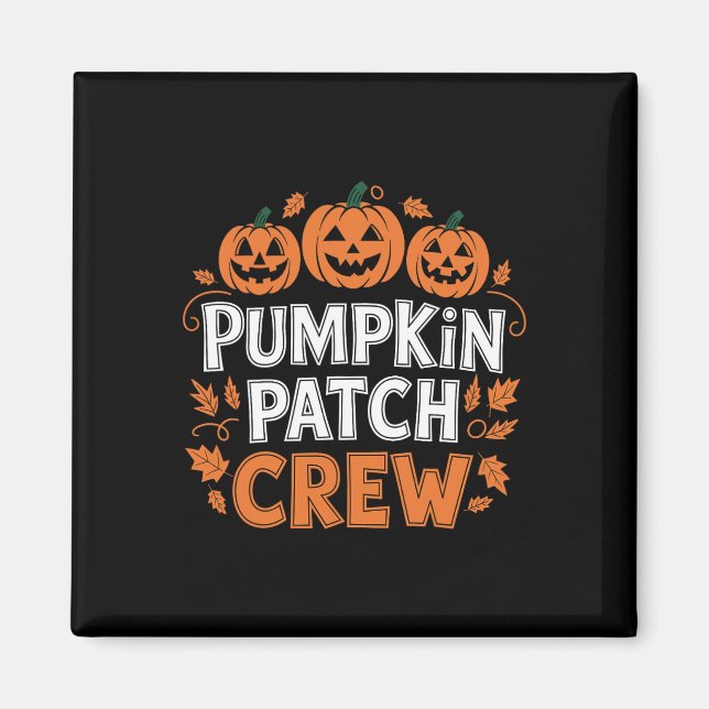 Pumpkin Patch Crew Funny Pumpkin Patch Squad Danke Magnet (Vorne)
